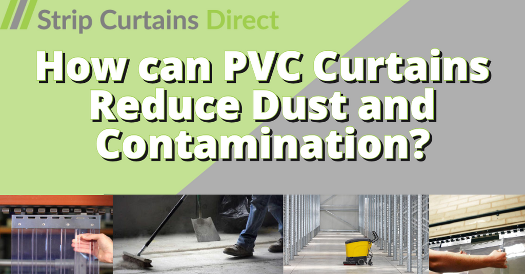 How can PVC Curtains Reduce Dust and Contamination?